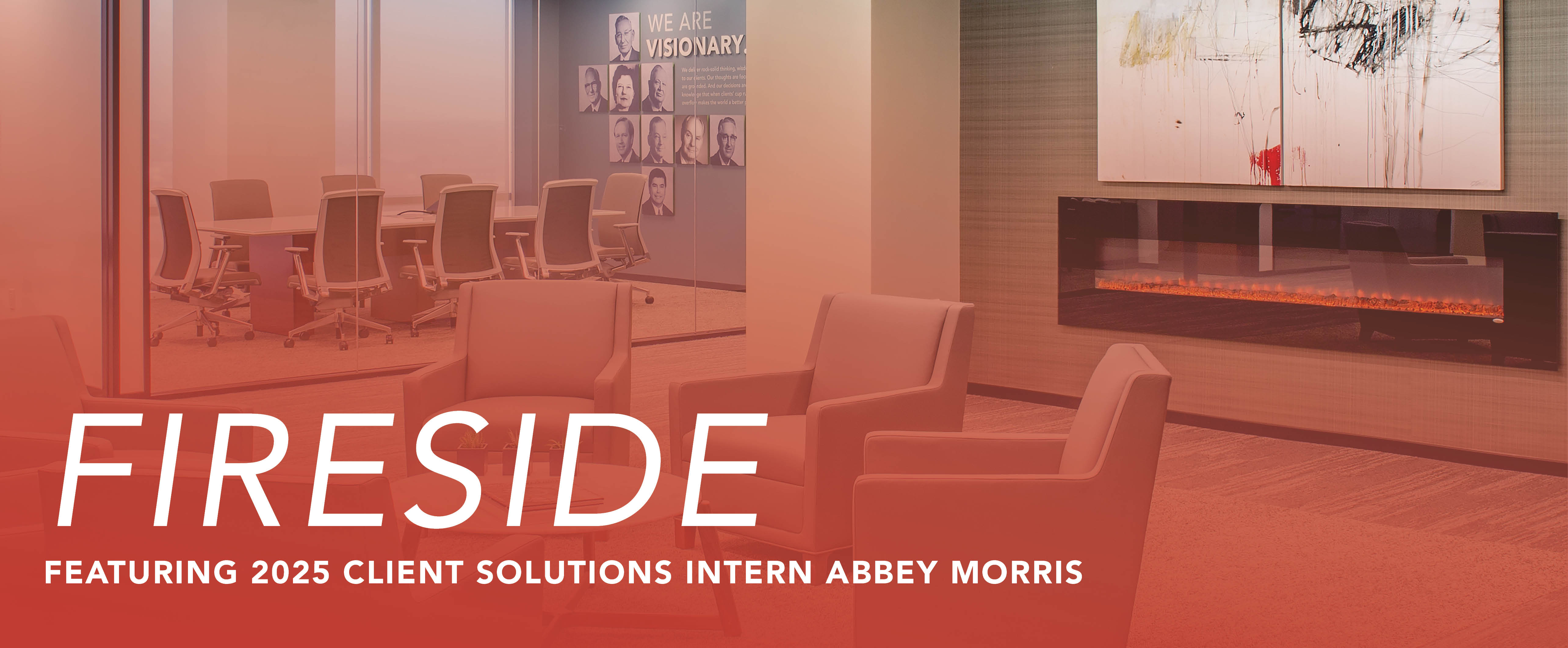 Fireside with Intern Abbey Morris